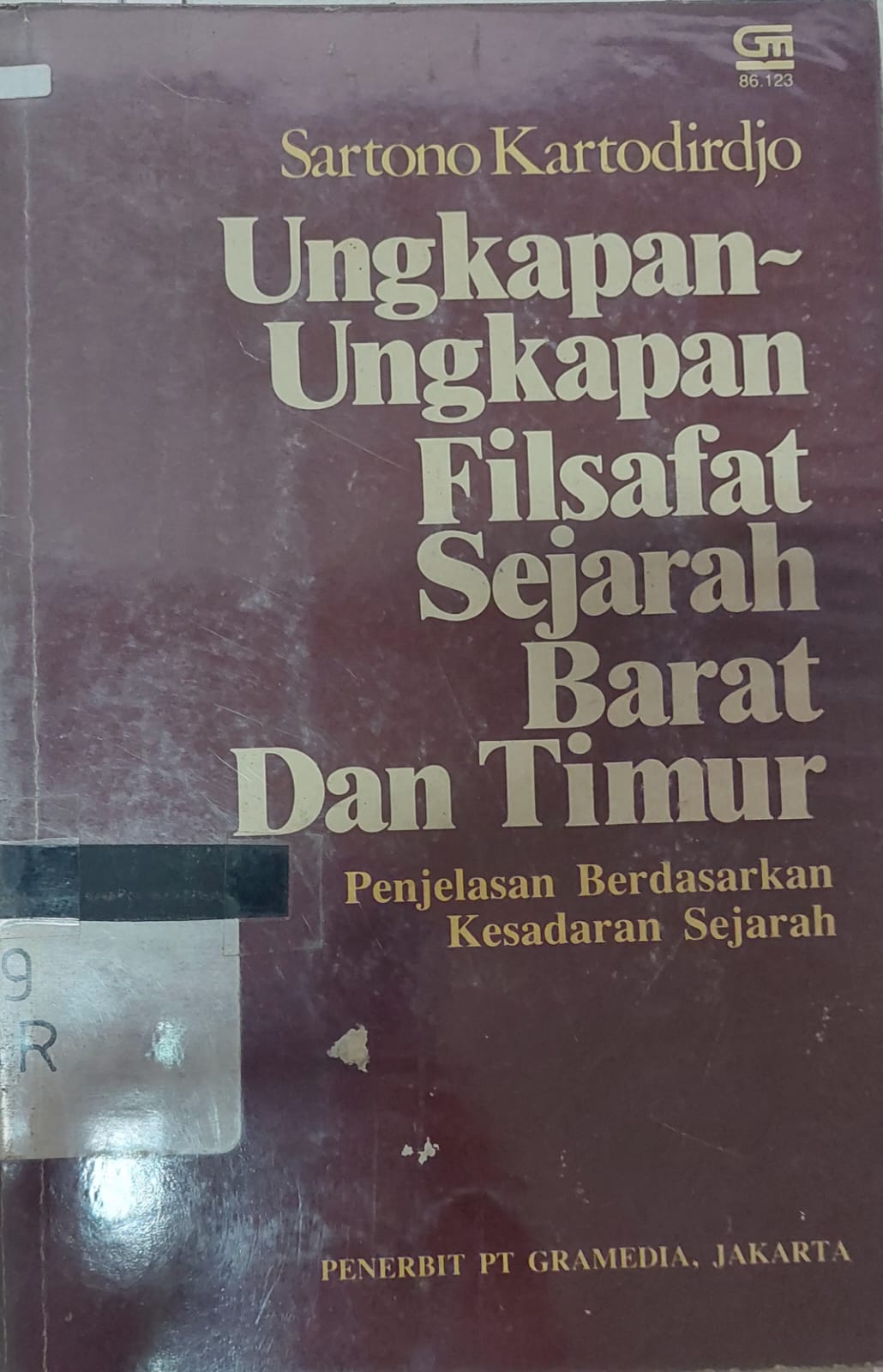 Sampul Ungkapan-ungkapan Filsafat Sejarah Barat dan Timur Penjelasan Berdasarkan Kesadaran Sejarah / Sartono Kartodirdjo