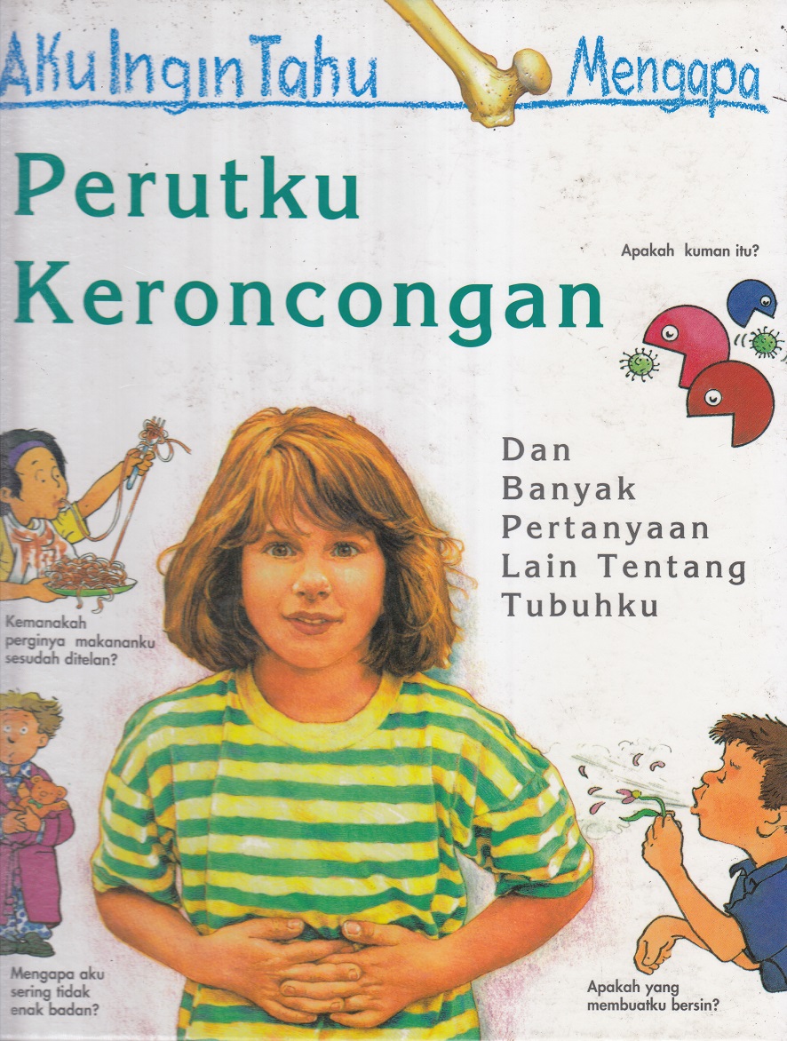 Sampul Perutku keroncongan :  dan banyak pertanyaan lainnya tentang tubuhku / Avison Brigid