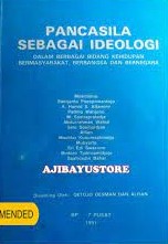 Cover Pancasila sebagai ideologi dalam berbagai bidang kehidupan bermasyarakat, berbangsa dan bernegara / Penyunting, Oetojo Oesman, Alfian