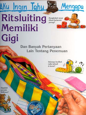 Sampul Ritsluiting memiliki gigi :  dan banyak pertanyaan lain tentang penemuan / Taylor Barbara