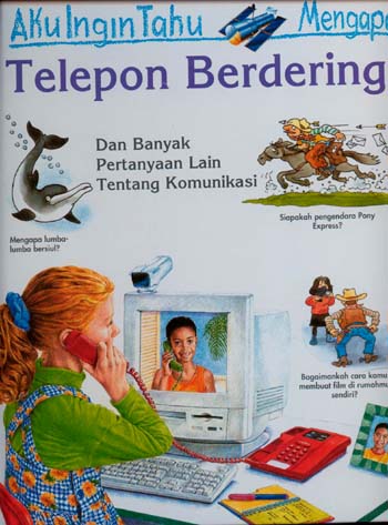 Sampul Aku ingin tahu mengapa telepon berdering :  dan banyak pertanyaan lain tentang komunikasi / Mead Richard