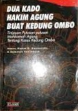 Sampul Dua kado hakim agung buat kedung ombo :  tinjauan putusan-putusan mahkamah agung tentang kasus kedung ombo / Abdul Hakim G. Nusantara, Budiman Tanuredjo