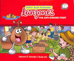 Sampul Duku : Buah Antikanker :  Langones The anti-cancer fruit / Setiawan