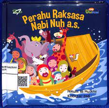 Sampul Perahu Raksasa Nabi Nuh a.s. / Ali Muakhir