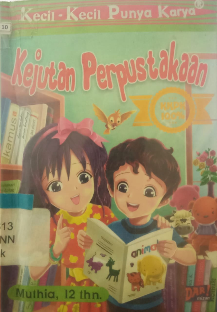 Sampul Kecil-Kecil Punya Karya :  Kejutan Perpustakaan / Muthia
