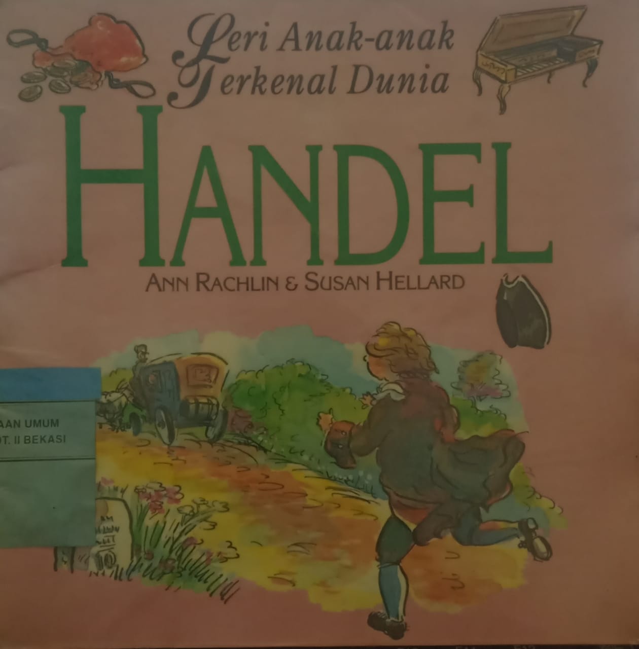 Cover Seri Anak-anak terkenal dunia :  Handel / Ann Rachlin