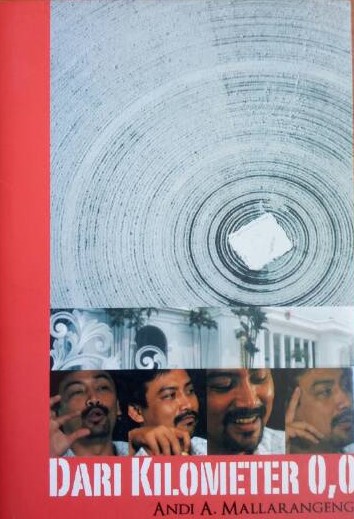 Sampul Dari Kilometer 0,0 / Andi A. Mallarangeng