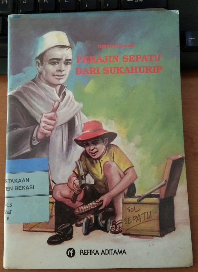 Cover Perajin sepatu dari sukahurip / Fajar Tubagus