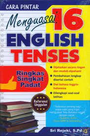 Sampul Cara Pintar Menguasai 16 English Tenses / Sri Rejeki