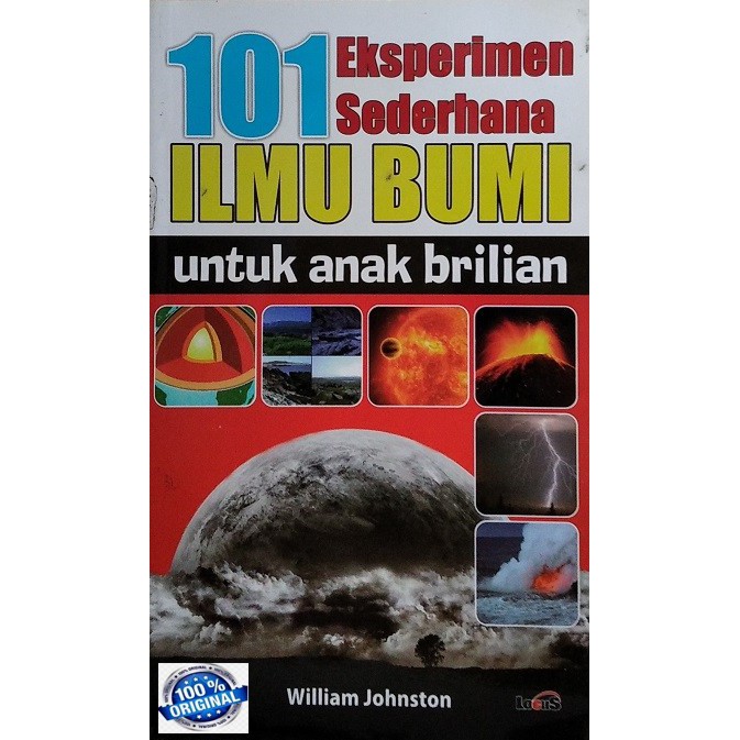 Sampul 101 Eksperimen Sederhana Ilmu Bumi :  Untuk Anak Brilian / William Johnston