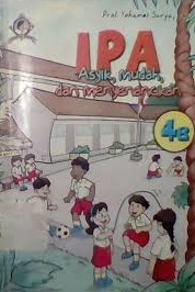 Sampul IPA asyik, mudah, dan menyenangkan 4B / Yohanes Surya; editor, Ade Wijaya, Evi H. Trisna, Randy Kurniawan, Yuni Widi Astuti