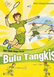 Sampul Bulu Tangkis :  Seri olah raga anak / Rani Yulianti Iskandar