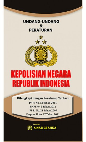 Sampul Undang-Undang & Peraturan Kepolisian Negara Republik Indonesia