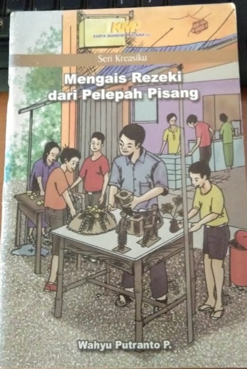 Cover Mengais rezeki dari pelepah pisang / Wahyu Putranto P
