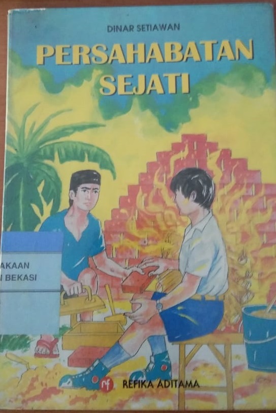 Sampul Persahabatan sejati / Setiawan Dinar