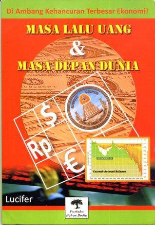 Cover Masa Lalu Uang &  Masa Depan Dunia / Lucifer