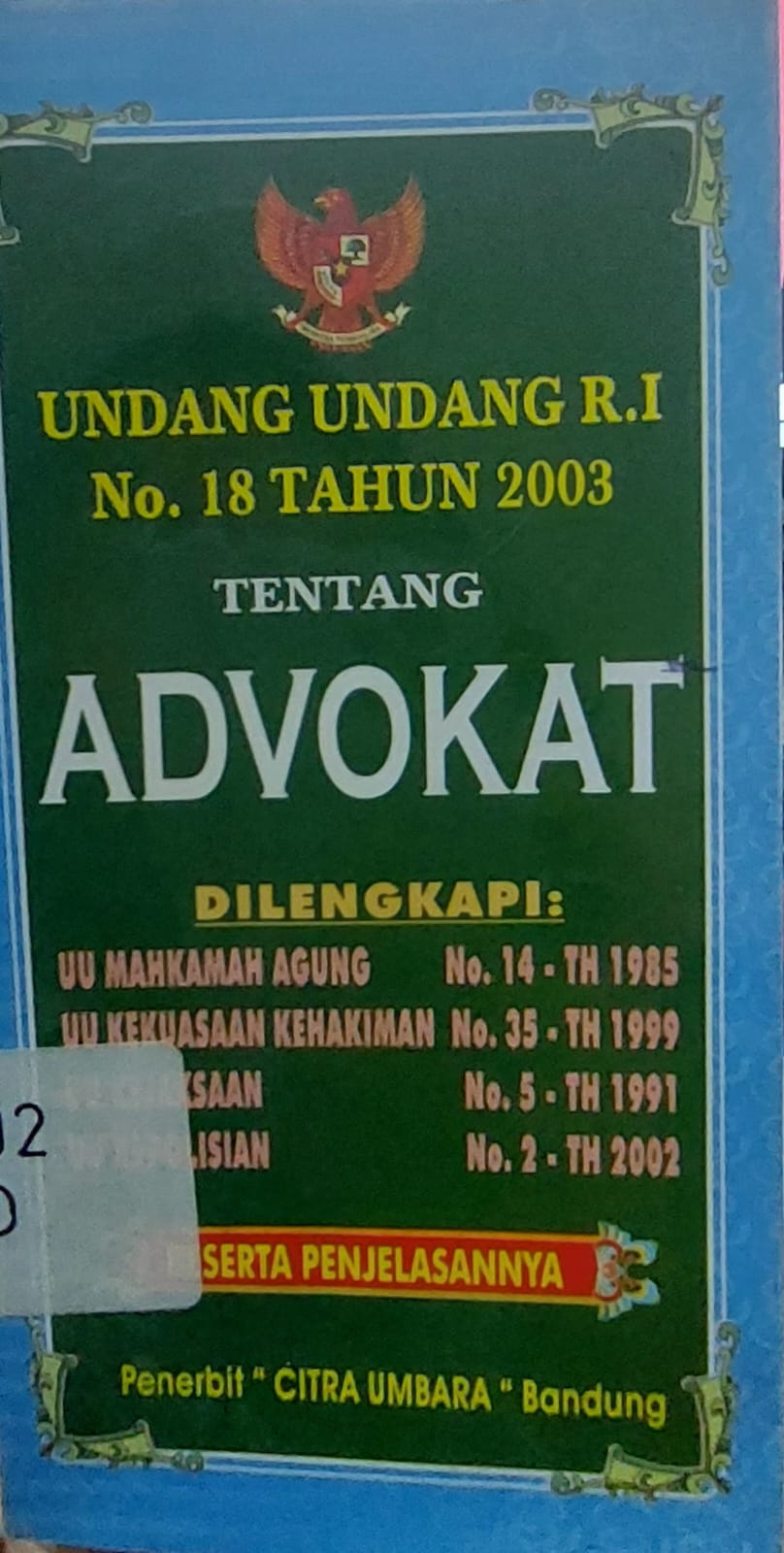 Cover Undang-Undang RI Nomor 18 Tahun 2003 Tentang Advokat