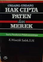 Sampul Undang-undang hak cipta paten dan merek serta pelaksanaannya / pengantar dan catatan, K. Wancik Saleh