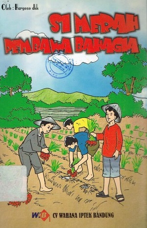 Sampul Si merah pembawa bahagia / Haryoso dkk
