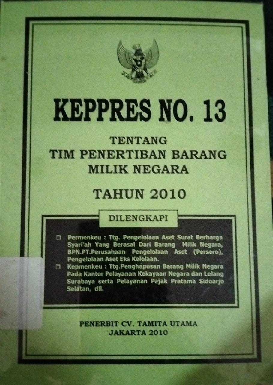 Sampul Keppres NO.13 Tentang TIM Penertiban Barang Milik Negara Tahun 2010