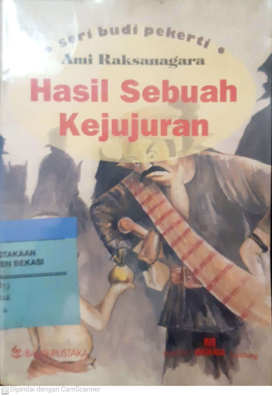 Sampul hasil sebuah kejujuran / Ami Raksanagara