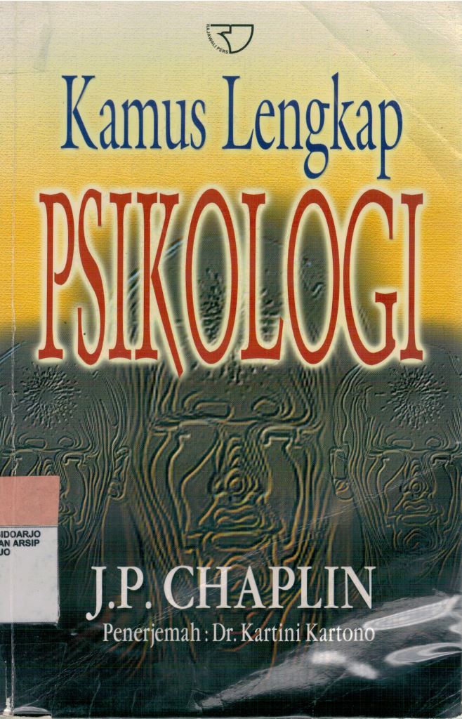 Sampul Kamus lengkap psikologi / J.P Chaplin; penerjemah, Kartini Kartono
