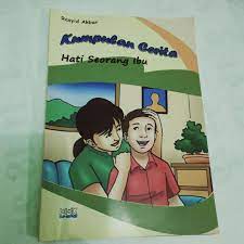 Sampul Kumpulan cerita :  hati seorang ibu / Rasyid Akbar