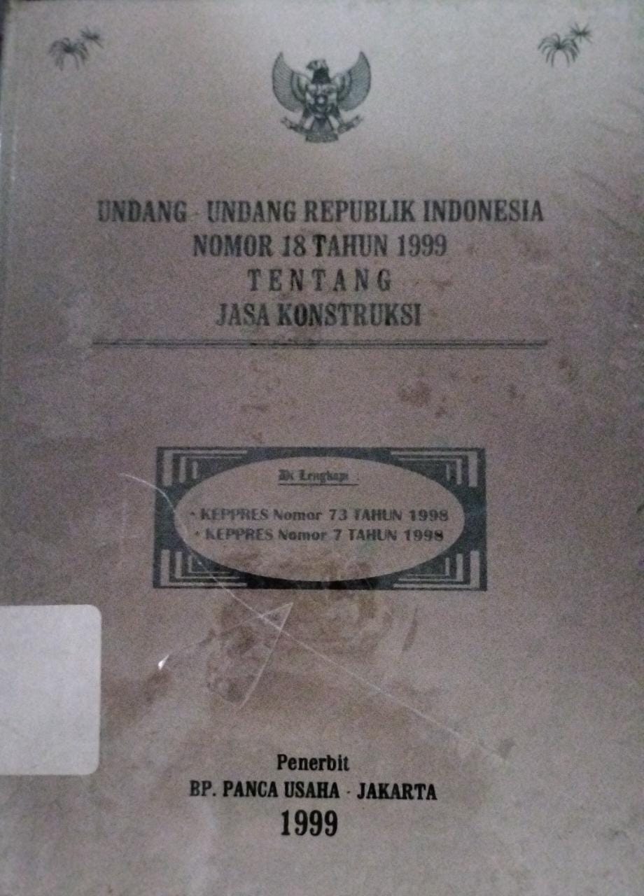 Sampul Undang-Undang Nomor 18 Tahun 1999 Jasa Konstruksi / Nursyahid