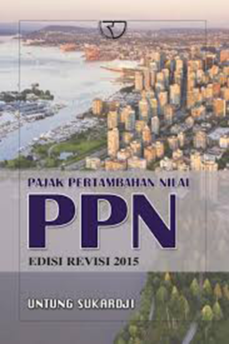 Sampul PAJAK PERTAMBAHAN NILAI PPN / UNTUNG SUKARDJI