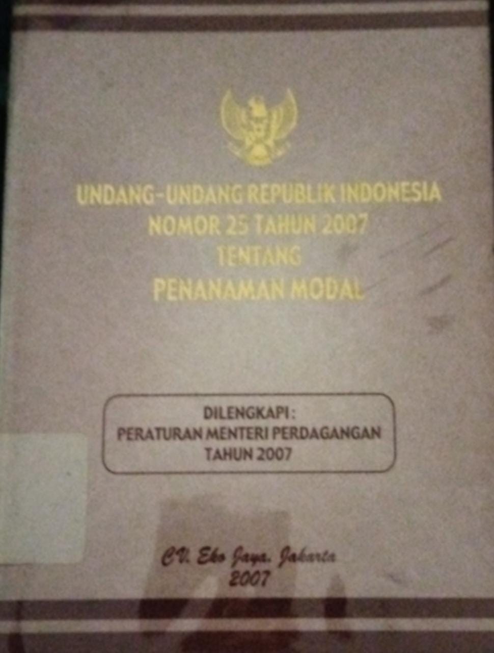 Sampul Undang-Undang Republik Indonesia Nomor 20 Tahun 2007 Tentang Penanaman Modal
