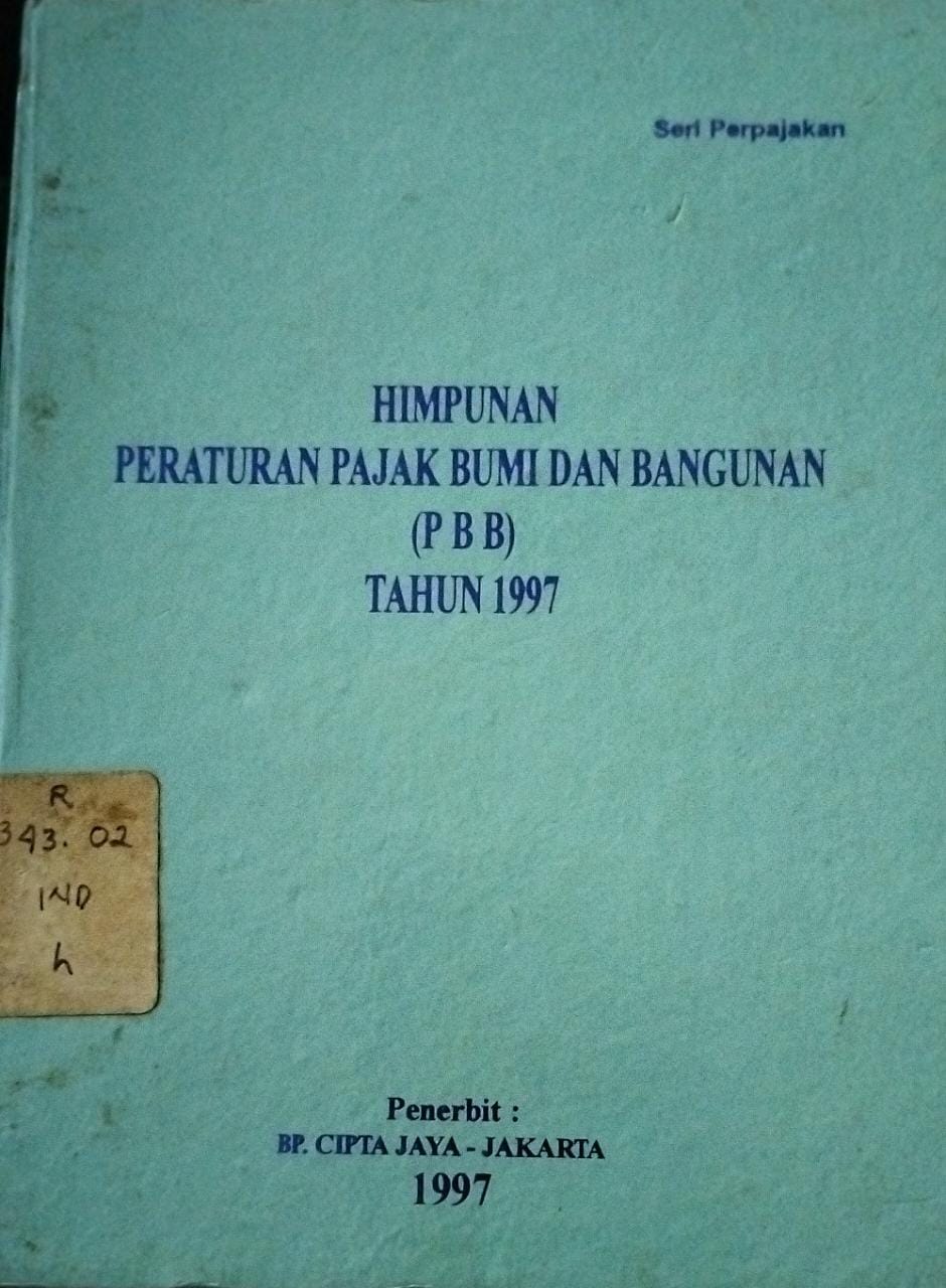 Sampul Himpunan Peraturan Pajak Bumi Dan Bangunan (PBB) Tahun 1997 / Karnadi F