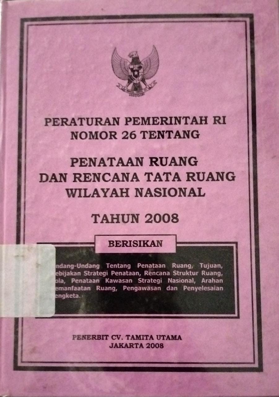 Sampul Peraturan Pemerintah Nomor 26 Tentang Penataan Ruang dan Rencana Tata Ruang Wilayah Nasional Tahun 2008
