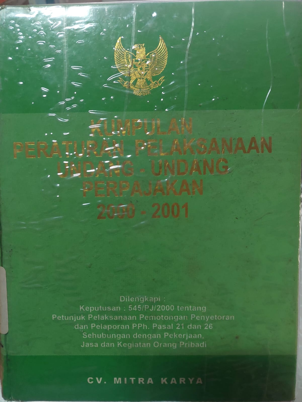 Sampul Kumpulan Peraturan Pelaksanaan Undang-Undang Perpajakan 2000 - 2001