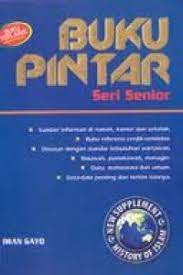 Sampul Buku pintar :  seri senior / editor, H.M Iwan Gayo
