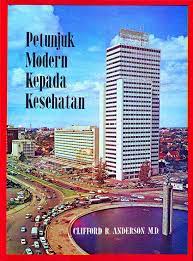 Sampul Petunjuk modern kepada kesehatan / Clifford R. Anderson; penerjemah, William Walean