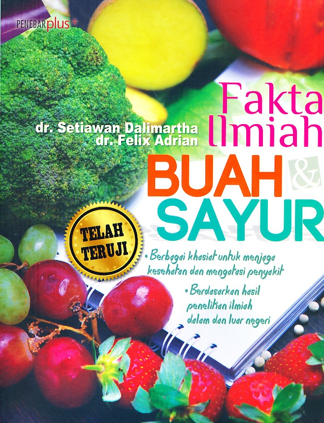 Cover Fakta ilmiah buah & sayur / Setiawan Dalimartha