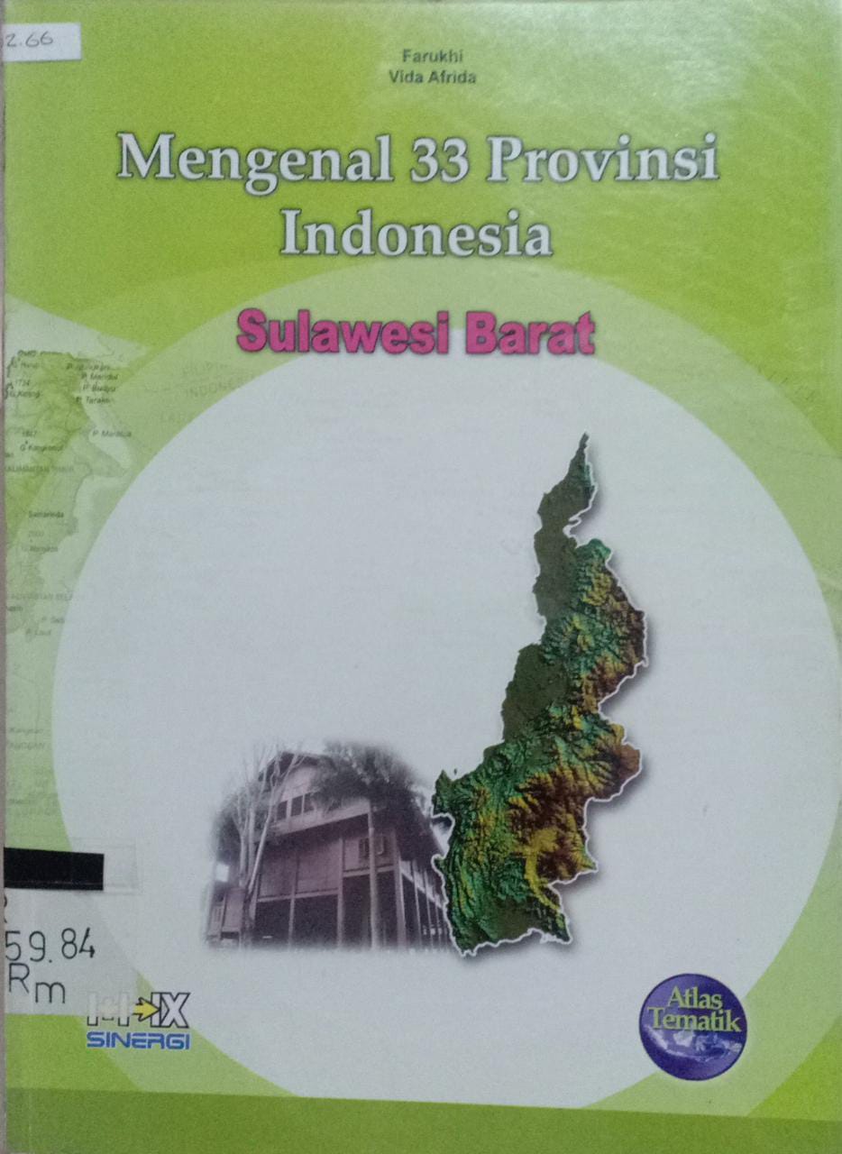 Sampul Mengenal 33 Provinsi Indonesia Sulawesi Barat / Farukhi, Vida Afrida; penyunting, Nur Fajriyah