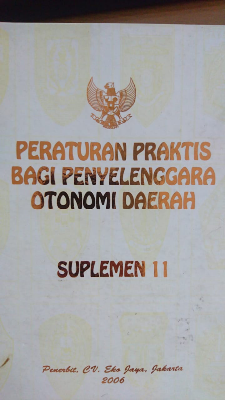 Sampul Peraturan praktis bagi penyelenggara otonomi daerah