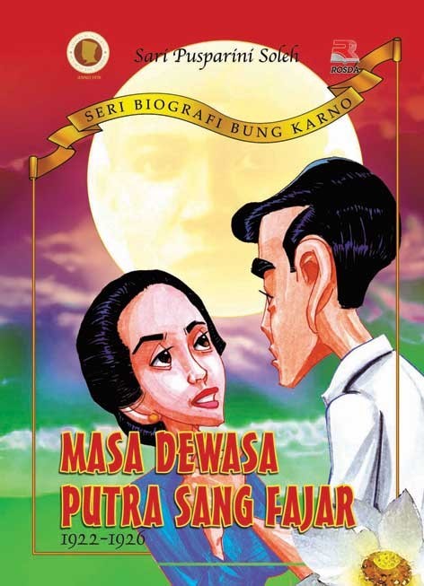 Sampul Massa dewasa putra sang fajar 1922-1926 / sari pusparini soleh