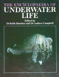Sampul The Encyclopedia of underwater life / edited by Keith Banister and Andrew Campbell