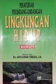 Sampul Peraturan perundang-undangan lingkungan hidup :  buku 1 / Arif Djohan Tunggal