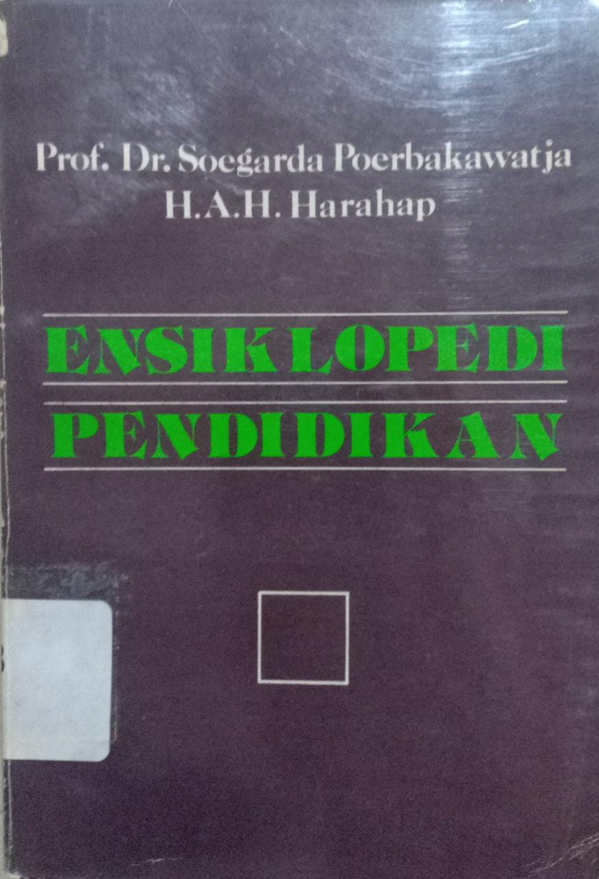Sampul Ensiklopedia pendidikan / Soegarda Poerbakawatja, H.A.H Harahap