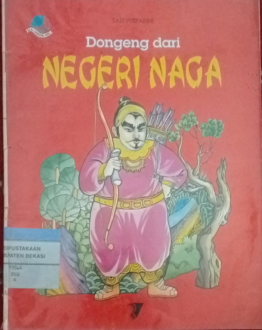 Sampul Dongeng dari negeri naga / Sari pusparini