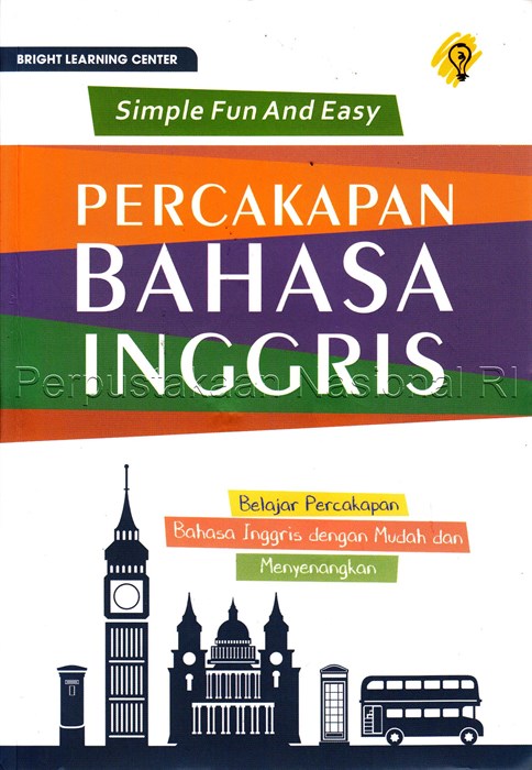 Sampul Simple fun and easy :  percakapan bahasa Inggris / penyusun, Bright Learning Center; editor, Puput Alvia