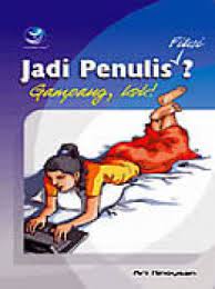 Sampul JADI PENULIS FIKSI ? Gampang Kok / Ari kinoysan