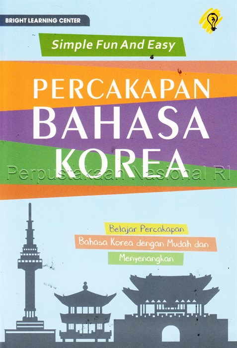 Sampul Simple Fun and easy : percakapan bahasa korea / Brigh Learning Center; editor, Puput Alvia
