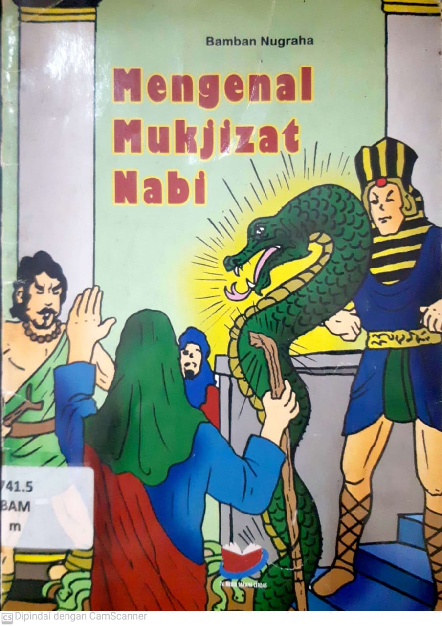 Sampul mengenal mukjizat nabi / Bambang Nugraha; editor, Adi Asmara