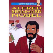 Sampul Alferd Bernhard Nobel :  Seri Tokoh Dunia / Tan Fe Jau,  Klara Siauw