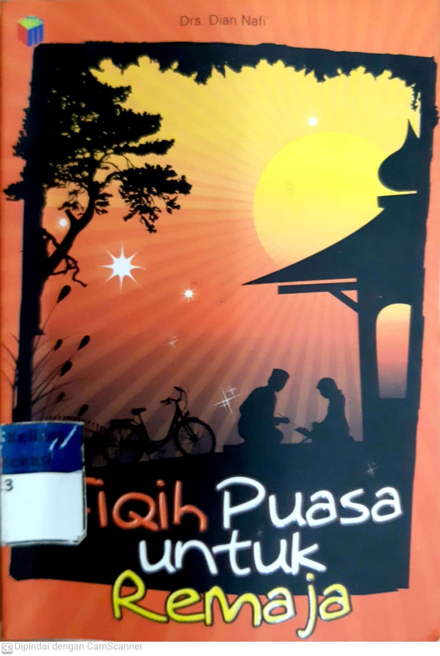 Sampul Fiqih puasa untuk remaja / M. Dian Nafi' ; editor, Ambhita Dhyaningrum