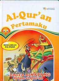 Sampul Al-Qur'an Pertamaku :  Cerita binatang dalam Alqur'an / Ghoffar, Muhammad Abdul